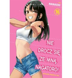 Nie drocz się ze mną, Nagatoro! 16 (Używana)