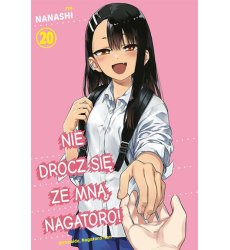 Nie drocz się ze mną, Nagatoro! 20 (Używana)