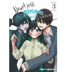 Nawet jeśli rozetniesz mi usta... 03 (Używana)
