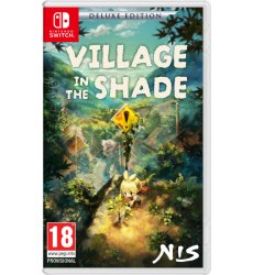 Village in the Shade - Deluxe Edition - Switch Pre Order 27.10