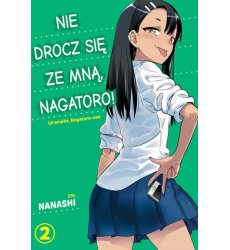 Nie drocz się ze mną, Nagatoro! 02 (Używana)