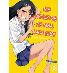 Nie drocz się ze mną, Nagatoro! 03 (Używana)